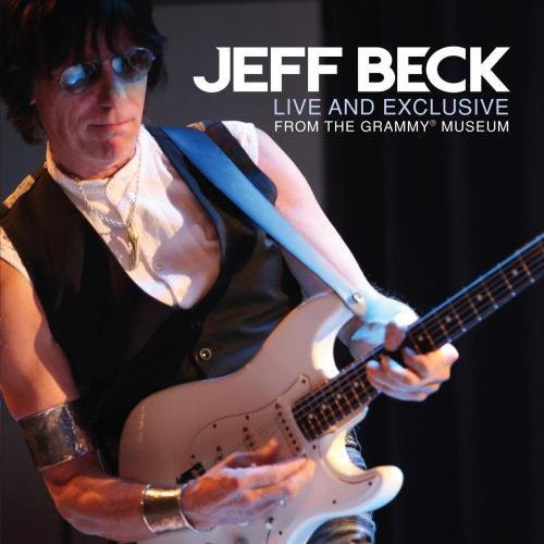 Beck,jeff - Live & Exclusive From The Grammy Museum - Music CD