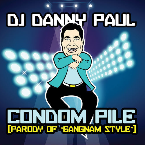 Dj Danny Paul - Condom Pile: Parody Of Gangman Style