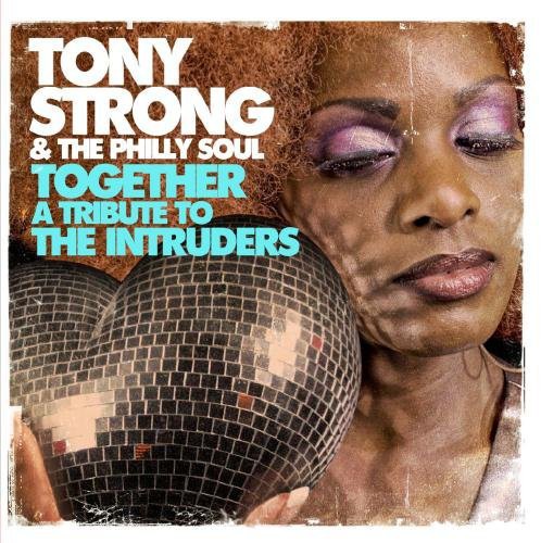 Strong,tony - Together: Tribute To Intruders - Music CD