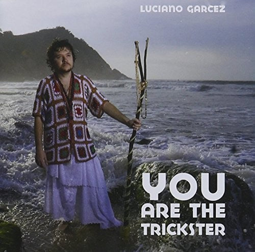 Garcez,luciano - You Are The Trickster - Music CD