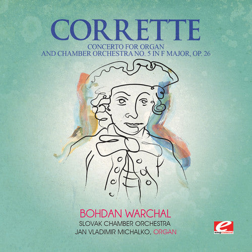 Corrette,michel - Concerto For Organ & Chamber Orch 5 In F Major - Music CD