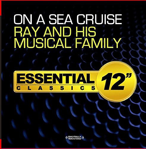Ray & His Musical Family - On A Sea Cruise - Music CD Single