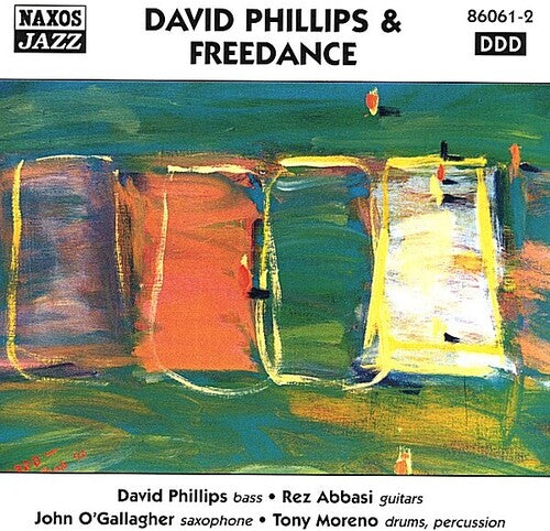 Phillips,david / Abbasi,rez / O'gallagher,john - David Phillips & Freedance - Music CD