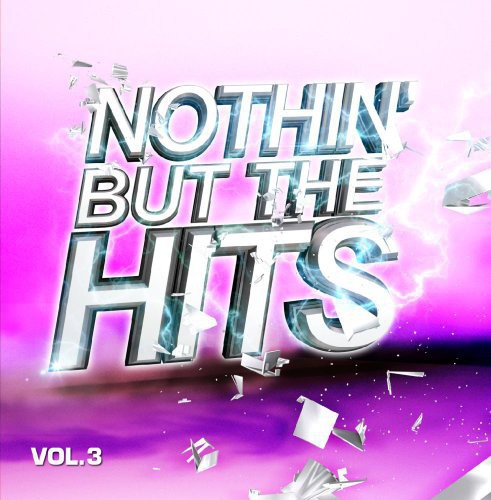 Nothin But Hits 3 / Var - Nothin But Hits 3 / Var - Music CD