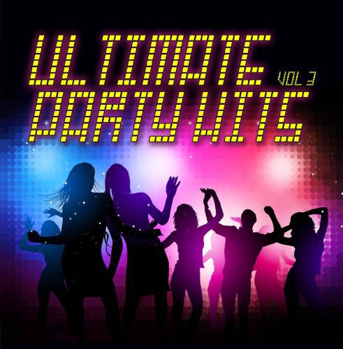 Ultimate Party Hits 3 / Var - Ultimate Party Hits 3 / Var - Music CD