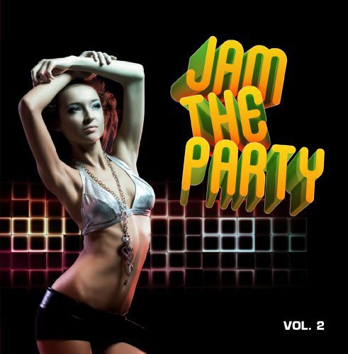 Jam The Party 2 / Var - Jam The Party 2 / Var - Music CD