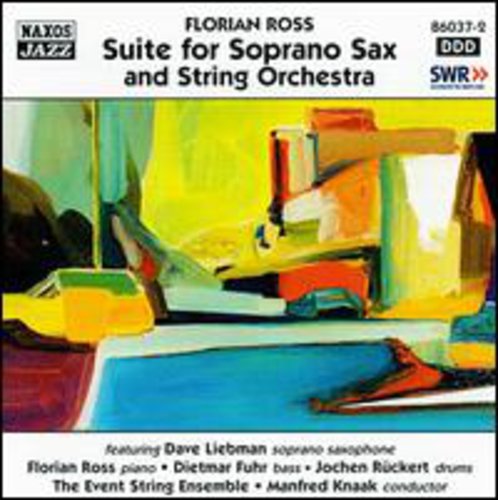 Ross,florian - Suite For Soprano Sax & String Orchestra - Music CD