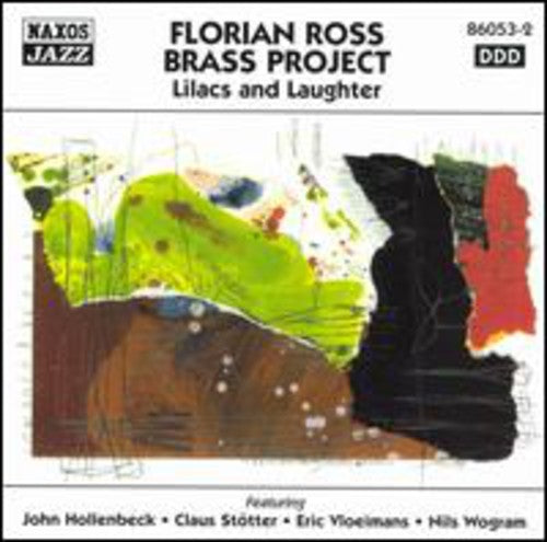 Ross,florian - Florian Ross Brass Project: Lilacs & Laughter - Music CD