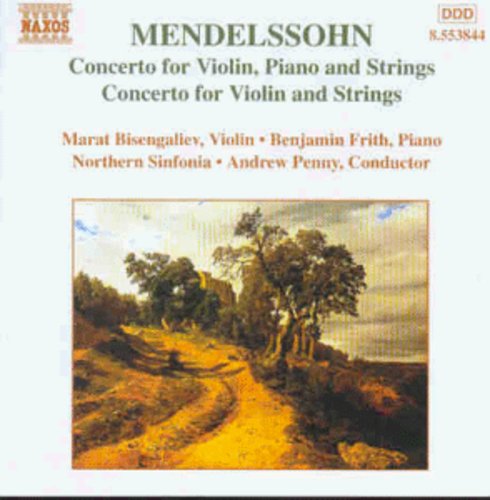 Mendelssohn / Bisengaliev / Frith / Penny - Concerto For Violin / Piano & Strings In D Minor - Music CD