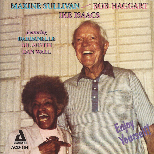 Sullivan,maxine / Haggart,bob / Isaacs,ike - Enjoy Yourself - Music CD
