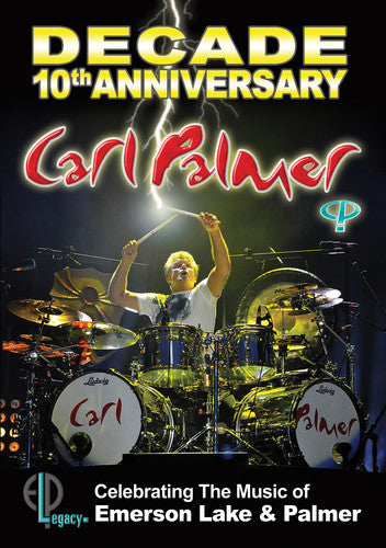 Palmer,carl - Decade: 10th Anniversary Celebrating The Music - DVD