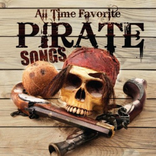 Peterson,carl - All Time Favorite Pirate Songs - Music CD