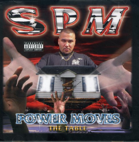 Spm ( South Park Mexican ) - Power Moves The Table - Music CD