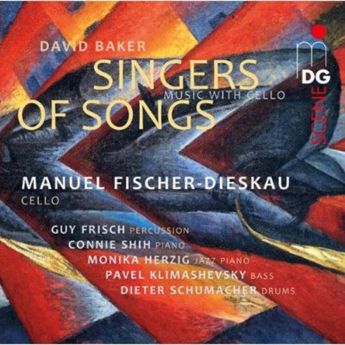 Baker,david - Singers Of Songs Weavers Of Dreams - Super Audio CD
