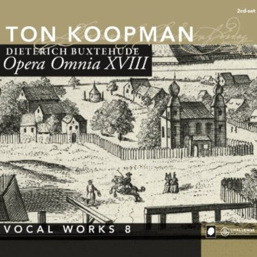 Buxtehude / Pahn / Amsterdam Baroque Orch & Choir - Complete Works 18: Vocal Works 8 - Music CD