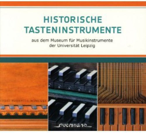 Historical Keyboards From The Leipzig Univ / Var - Historical Keyboards From The Leipzig Univ / Var - Music CD