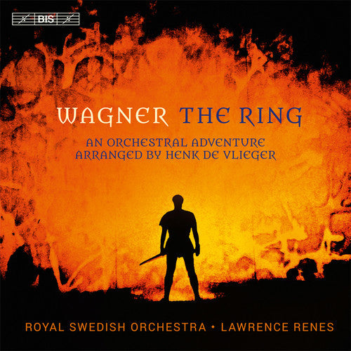 Wagner / Royal Swedish Orchestra / Renes - Ring: Orchestral Adventure - Super Audio CD