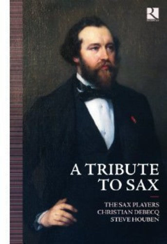 Sax / Debecq / Goethals / Schneider - Tribute to Sax Music CD