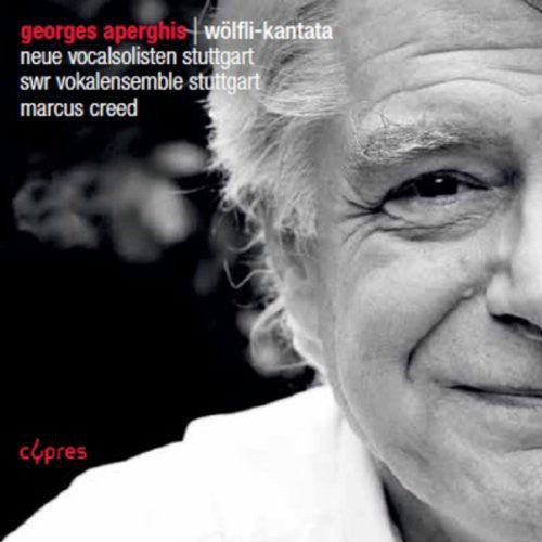 Aperghis / Neue Vocalsolisten Stuttgart / Creed - Wolfli-kantata - Music CD