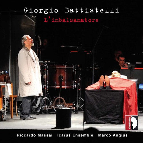 Battistelli / Massai / Icarus Ensemble / Angius - L'imbalsamatore Music CD
