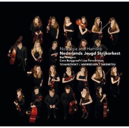 Tchaikovsky / Burggraaf / Netherlands Youth String - Nostalgia & Humility - Music CD