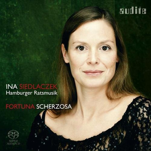 Erlebach / Hamburger Ratsmusik / Siedlaczek - Fortuna Scherzosa - Super Audio CD