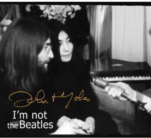 Lennon,john & Ono,yoko - Smith Tapes: I'm Not The Beatles: John & Yoko Inte - Music CD