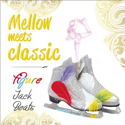 Mellow Meets Classic Figure Jack Beats / Var - Mellow Meets Classic Figure Jack Beats / Var - Music CD