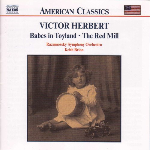Herbert / Razumovsky Symphony Orchestra - Babes In Toyland / Red Mill - Music CD