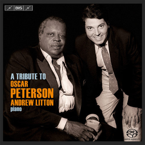 Litton,andrew / Peterson - Tribute To Oscar Peterson - Super Audio CD