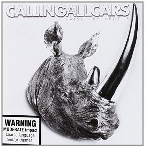 Calling All Cars - Raise The People - Music CD