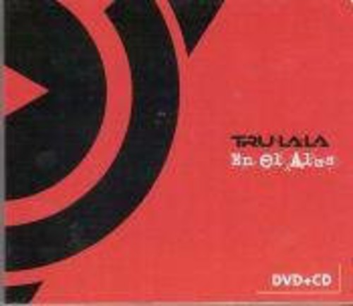 Tru La La - Tru la la en El Alma Music CD