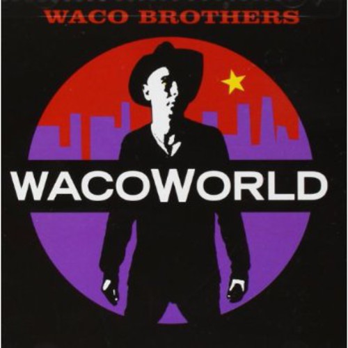 Waco Brothers - Waco World - Music CD