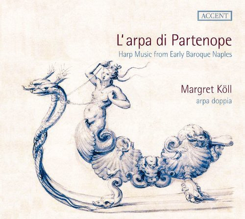 Koll - L'arpa Di Partenope - Harp Music From Early - Music CD