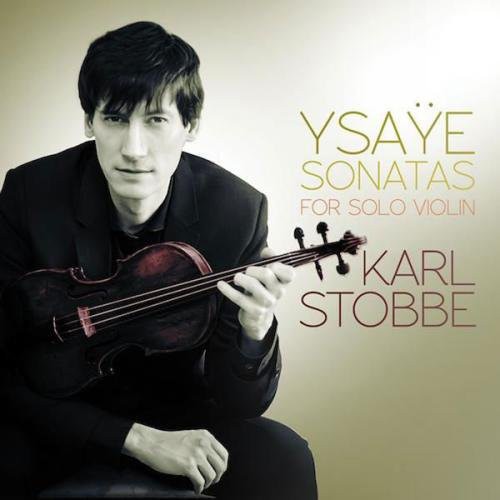 Ysaye / Stobbe - Sonatas For Solo Violin - Music CD
