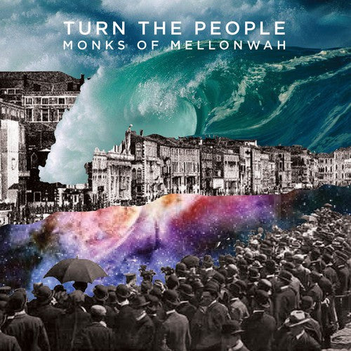 Monks Of Mellonwah - Turn The People - Music CD