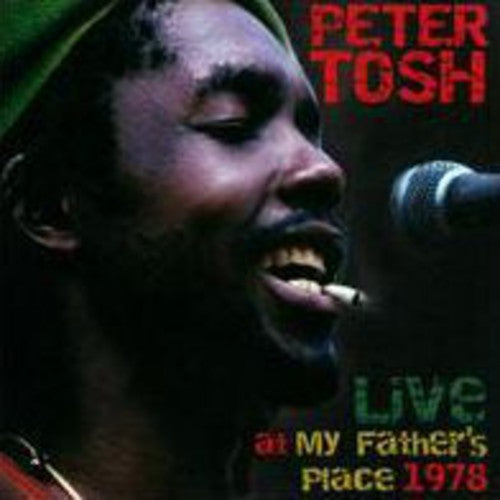 Tosh,peter - Live At My Fathers Place 1978 - Music CD
