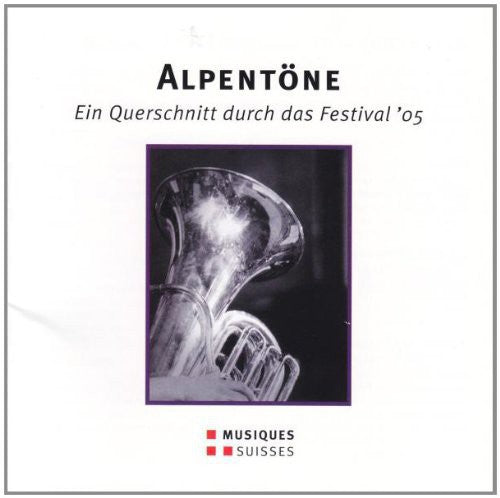 Pascal Schaer / Adrabesa Quartet - Schaer, Pascal / Adrabesa Quartet : Alpentone: Cross Section of the Festival 05 Music CD