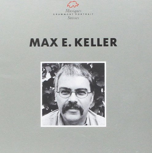 Keller / Tonhalle Orchester Zuerich - Komponisten-Portrait Music CD