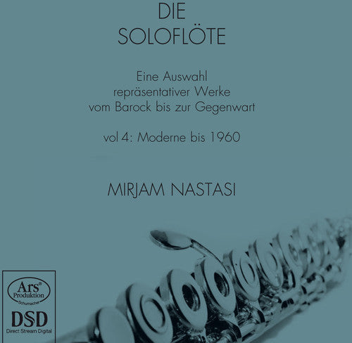 Debussy / Honegger / Nastasi - Die Soloflote 4 - Super Audio CD