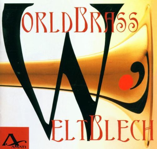 All-Brass Ensemble - World Brass: Koetsler, Geddes, Premru, Et Al Music CD