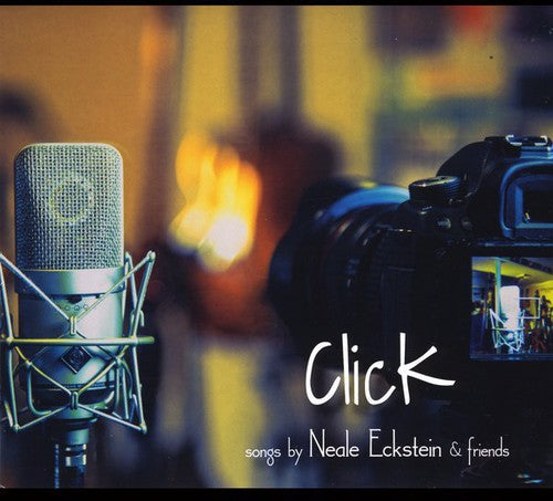 Click: Songs By Neale Eckstein & Friends / Var - Click: Songs By Neale Eckstein & Friends / Var - Music CD