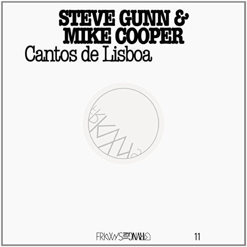 Gunn,steve / Mike Cooper - Frkwys 11: Cantos De Lisboa - Vinyl Record