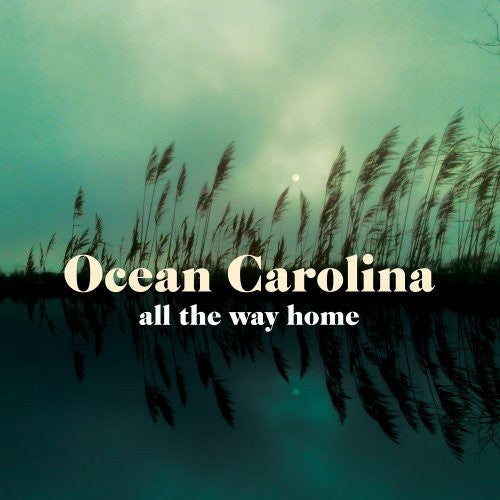 Ocean Carolina - All The Way Home - Music CD