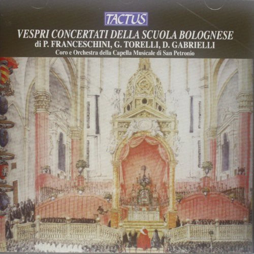 Franceschini / Bologna Cappella - Vespri Concertati Della Scuola - Music CD