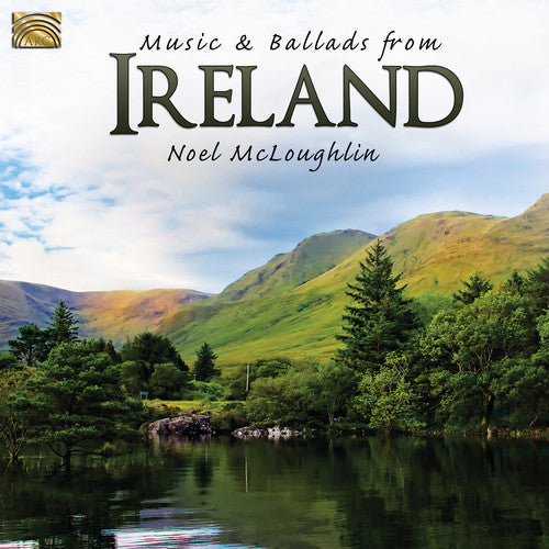 Mcloughlin,noel - Music & Ballads From Ireland - Music CD