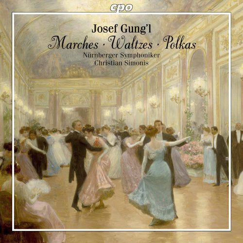 Gung'l - Waltzes Marches Polkas - Music CD