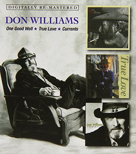 Williams,don - One Good Well/true Love/currents - Music CD