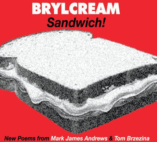 Andrews,mark James & Tom Brzezina - Brylcreem Sandwich - Music CD