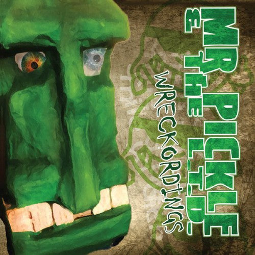 Pickle,mr. & The L.t.d. - Wreckordings - Music CD